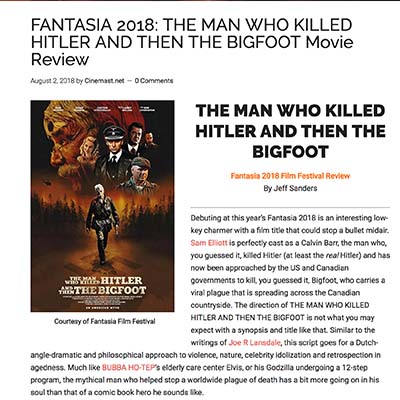 FANTASIA 2018: THE MAN WHO KILLED HITLER AND THEN THE BIGFOOT Movie Review